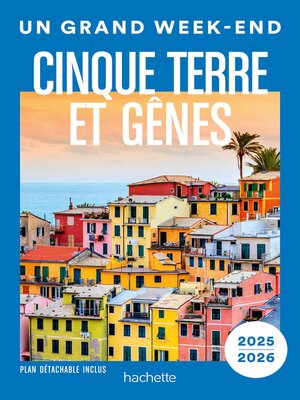 cover image of Cinque Terre et Gênes Guide Un Grand Week-end